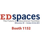 EDSPACES 2019  <br/>October 23-25, 2019 <br/> Booth 1152 <br/>  Wisconsin Centre <br/>Milwaukee, USA